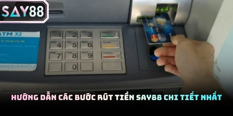Quy trình rút tiền Say88 được tối giản hóa để bất kỳ ai cũng có thể thao tác